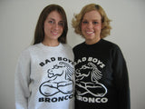 Bad Boys Bronco Sweatshirt