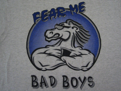 Fear Me Bad Boys - T-Shirt